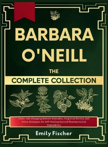Cover image for Barbara O'Neill The Complete Collection