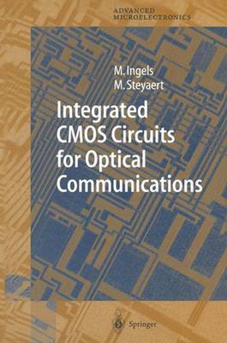 Integrated CMOS Circuits for Optical Communications