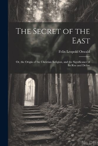 Cover image for The Secret of the East