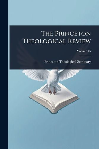 Cover image for The Princeton Theological Review