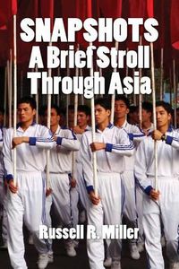 Cover image for Snapshots: A Brief Stroll Through Asia