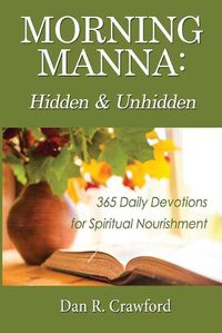 Cover image for Morning Manna: Hidden and Unhidden