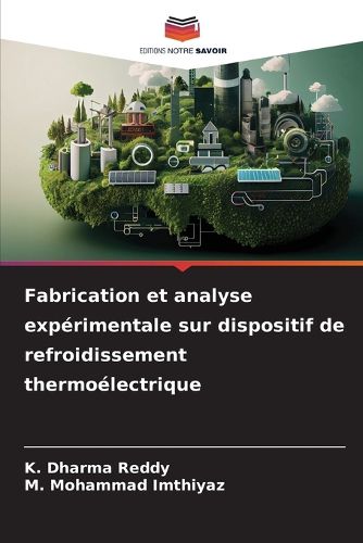 Cover image for Fabrication et analyse experimentale sur dispositif de refroidissement thermoelectrique