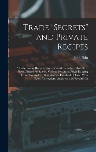 Trade "secrets" and Private Recipes