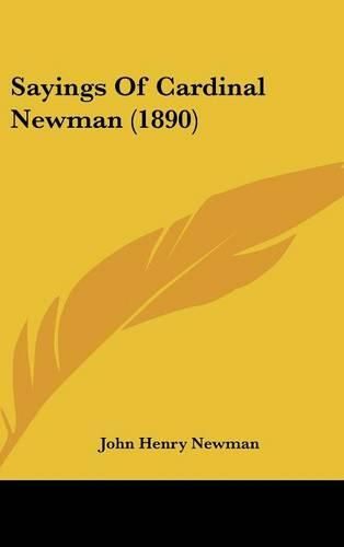 Cover image for Sayings of Cardinal Newman (1890)