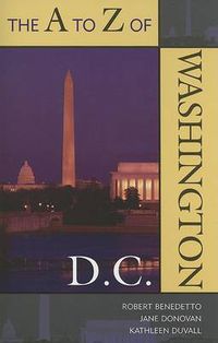 Cover image for The A to Z of Washington, D.C.