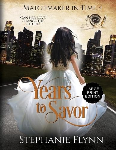 Cover image for Years to Savor: A Time Travel Romance