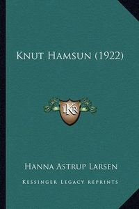 Cover image for Knut Hamsun (1922)