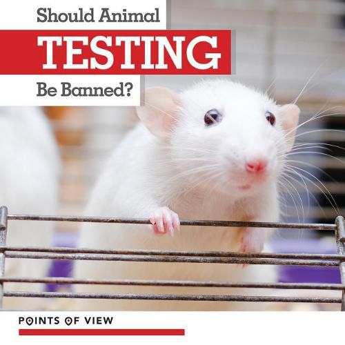 Cover image for Should Animal Testing Be Banned?