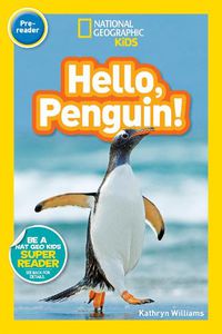 Cover image for National Geographic Readers: Hello, Penguin! (Pre-Reader)