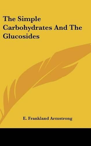 Cover image for The Simple Carbohydrates and the Glucosides