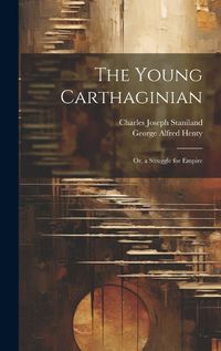 Cover image for The Young Carthaginian