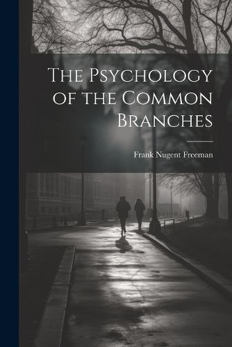 Cover image for The Psychology of the Common Branches