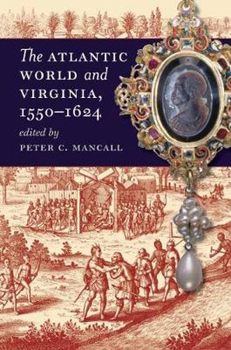 Cover image for The Atlantic World and Virginia, 1550-1624