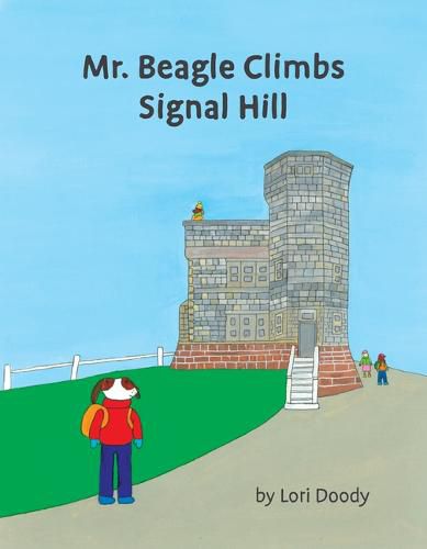 Cover image for Mr. Beagle Climbs Signal Hill