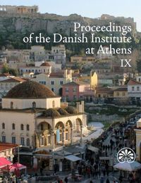 Cover image for Proceedings of the Danish Institute at Athens 9