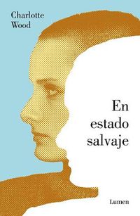 Cover image for En Estado Salvaje / The Natural Way of Things