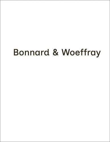 Cover image for Bonnard & Woeffray