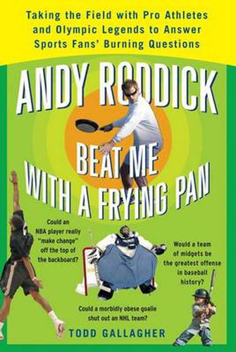 Cover image for Andy Roddick Beat Me With A Frying Pan