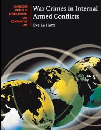 Cover image for War Crimes in Internal Armed Conflicts