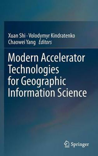 Cover image for Modern Accelerator Technologies for Geographic Information Science