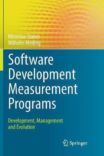 Cover image for Software Development Measurement Programs: Development, Management and Evolution