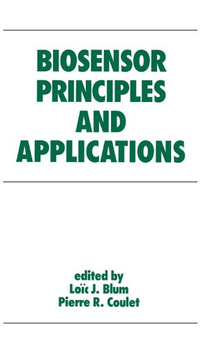 Cover image for Biosensor Principles and Applications