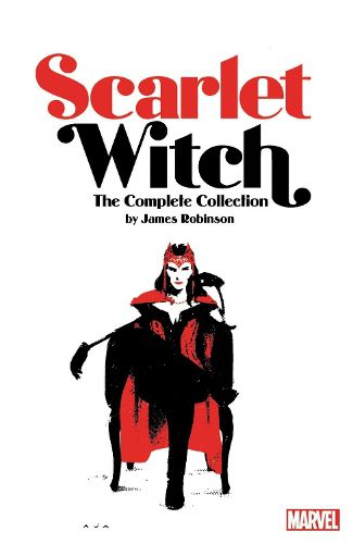 Cover image for Scarlet Witch By James Robinson: The Complete Collection