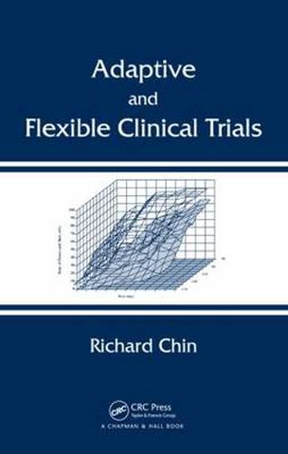Cover image for Adaptive and Flexible Clinical Trials