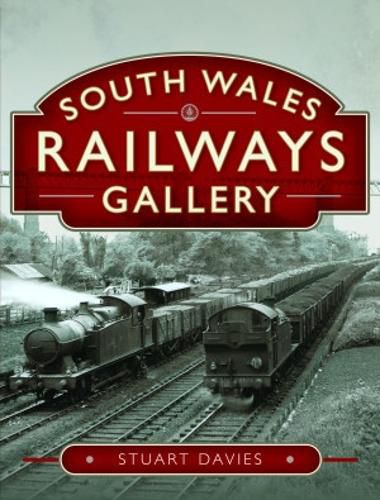 Cover image for South Wales Railways Gallery