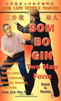 Cover image for Som Bo Gin Two Man Form: Southern Praying Mantis Kung Fu