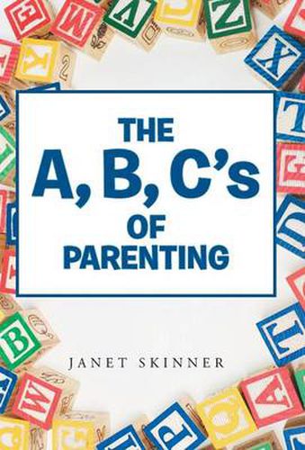 Cover image for The A, B, C's of Parenting