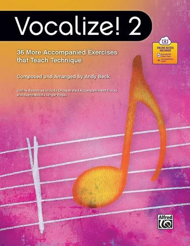 Cover image for Vocalize! 2: 36 More Accompanied Exercises That Teach Technique, Book & Online Pdf/Audio