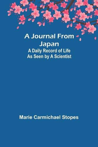 Cover image for A Journal from Japan: A Daily Record of Life as Seen by a Scientist