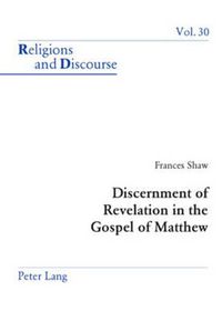 Cover image for Discernment of Revelation in the Gospel of Matthew