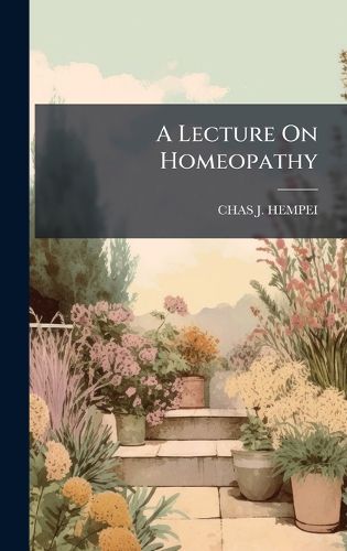 Cover image for A Lecture On Homeopathy
