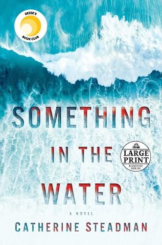Cover image for Something in the Water: A Novel