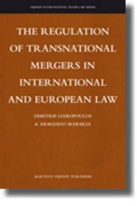 Cover image for The Regulation of Transnational Mergers in International and European Law