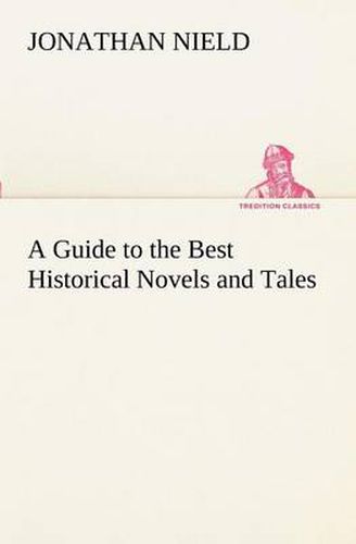 Cover image for A Guide to the Best Historical Novels and Tales