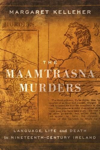 Cover image for The Maamtrasna Murders: Language, Life and Death in Nineteenth-Century Ireland