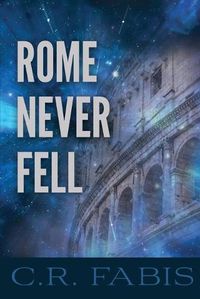 Cover image for Rome Never Fell