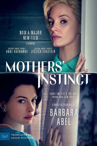 Mothers' Instinct [Movie Tie-in]