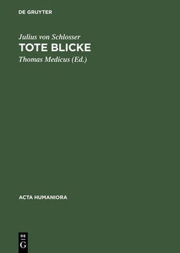 Cover image for Tote Blicke: Geschichte der Portratbildnerei in Wachs. Ein Versuch