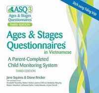 Cover image for Ages & Stages Questionnaires (R) (ASQ (R)-3): (Vietnamese): A Parent-Completed Child Monitoring System