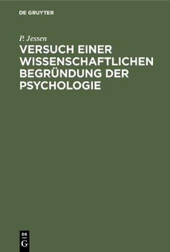 Cover image for Versuch einer wissenschaftlichen Begrundung der Psychologie