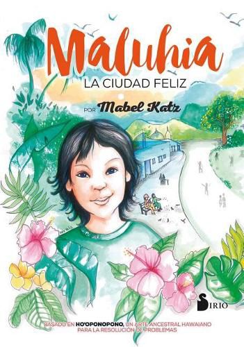 Cover image for Maluhia, La Ciudad Feliz