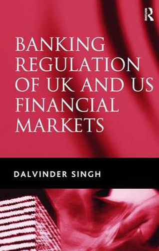 Cover image for Banking Regulation of UK and US Financial Markets