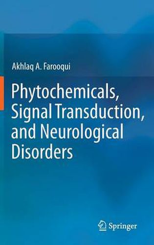 Cover image for Phytochemicals, Signal Transduction, and Neurological Disorders