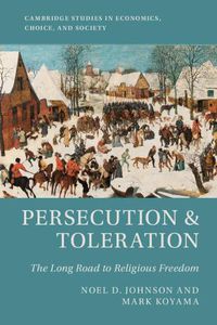 Cover image for Persecution and Toleration: The Long Road to Religious Freedom