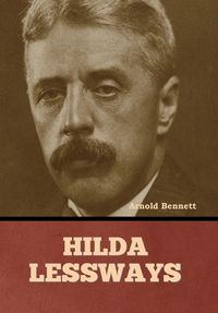 Cover image for Hilda Lessways